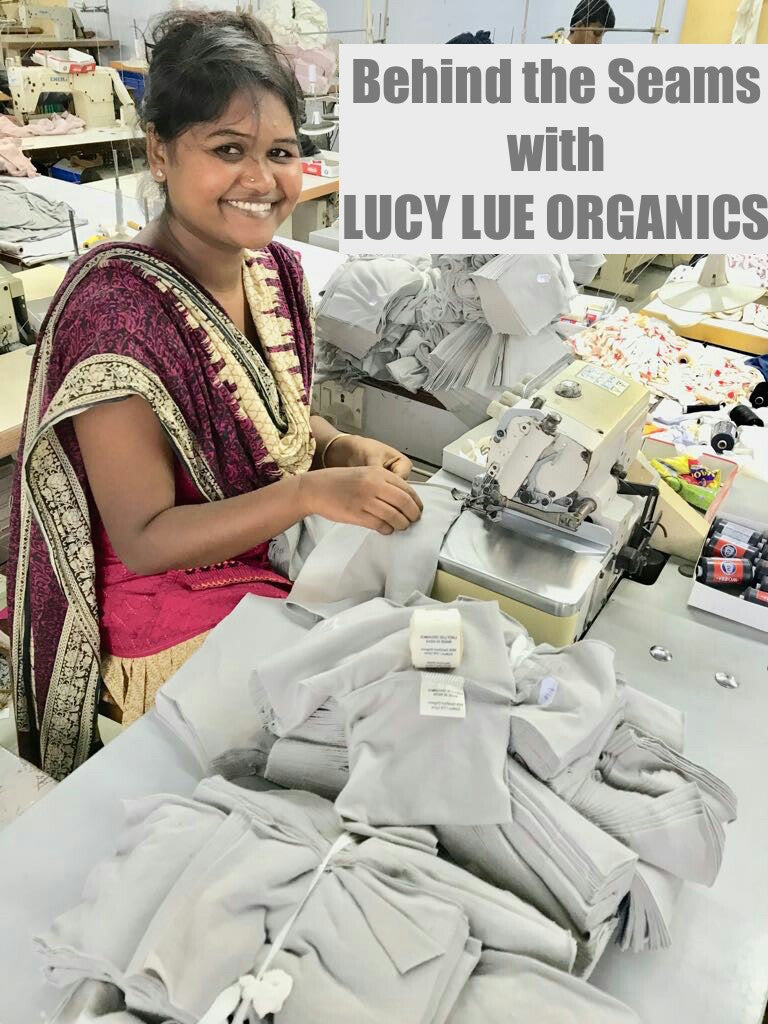 Behind the Seams with LUCY LUE ORGANICS