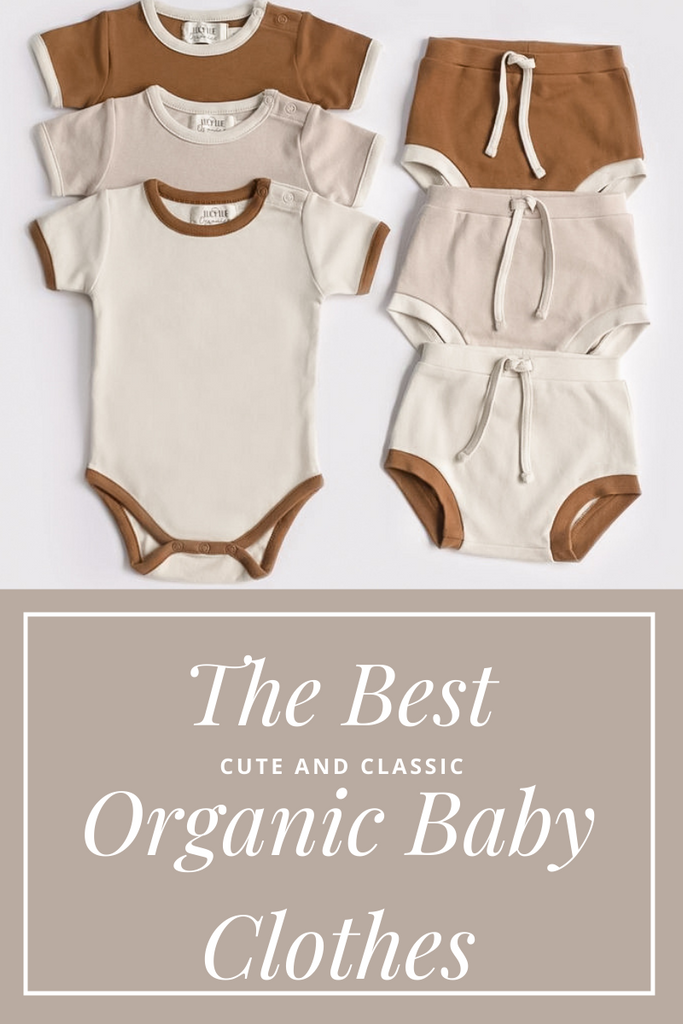 The Best Organic Baby Clothes 2022